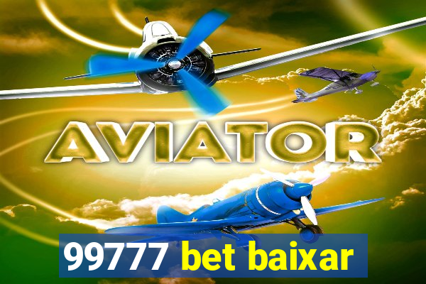 99777 bet baixar